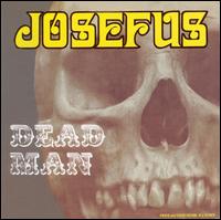 cd: Josefus: Dead man