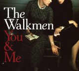 cd: Walkmen: You & Me