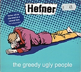 2cd: hefner: the greedy ugly people