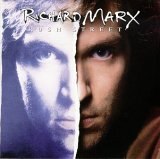  obestämt: Richard Marx: Rush Street