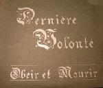 2cd: Dernière Volonté: Obeir et Mourir