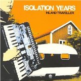 cd: Isolation Years: Inland traveller