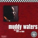 cd: Muddy Waters: His Best 1947 to 1955