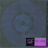 cd: The Knife: Silent Shout