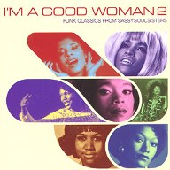 cd: VA: I'm A Good Woman 2 - Funk Classics From Sassy Soul Sisters