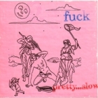 cd: Fuck: Pretty... Slow