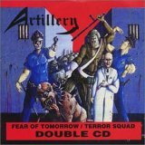 mc: Artillery: Terror Squad / Fear Of Tomorrow