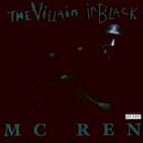 cd: MC Ren: The Villain In Black