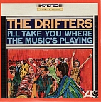 cd: The Drifters: I'll Take You Where the Music's Playing