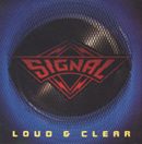  obestämt: Signal: Loud & Clear