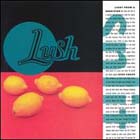 cd: Lush: Split