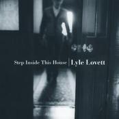 2cd: Lyle Lovett: Step inside this House