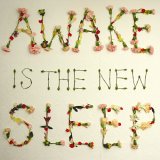  obestämt: Ben Lee: Awake is the New Sleep