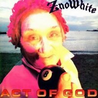 lp: Znöwhite: Act Of God