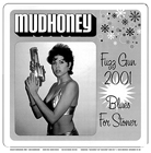  obestämt: Mudhoney/ Dave Allen & the Arrows: Fuzz Gun 2001/ Blues for Stoner
