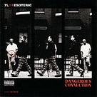 cd: 7L & Esoteric: Dangerous Connection