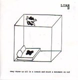 cd: Liars: They threw us all in a trench and stuck a monument on top