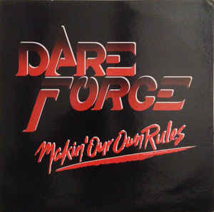 ep: Dare Force: Makin' Our Own Rules