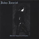 cd-ep: Judas Iscariot: Dethroned, Conquered And Forgotten