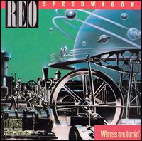 cd: REO Speedwagon: Wheels Are Turnin'