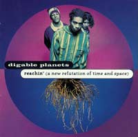 cd: Digable Planets: Reachin' (A New Refutation of Time and Space)