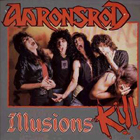 lp: Aaronsrod: Illusions Kill