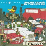 cd: Too Short: Short Dog's In The House