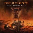 2cd digipak: Die krupps: V - Metal machine music