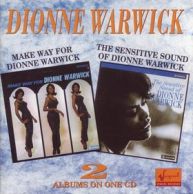 cd: Dionne Warwick: Make Way For/The Sensitive Sound Of