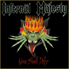 cd: Infernäl Mäjesty: None Shall Defy