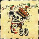 cd-singel pappersfodral: Troubemakers: 30