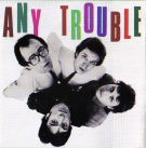 lp: Any Trouble: Where are all the nice girls?