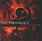 cd: The Firstborn: From The Past Yet To Come