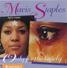 cd: Mavis Staples: Mavis Staples/Only For The Lonely