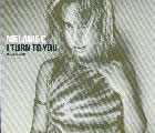 cd-singel: Melanie C: I Turn To You