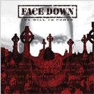 2cd: Face Down: The Will To Power