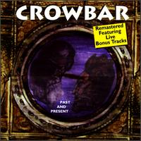 cd: Crowbar: Past And Present