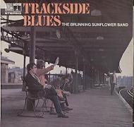 lp: Brunning Sunflower Band: Trackside Blues