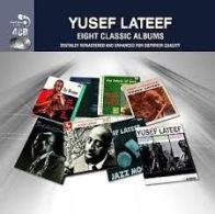 4cd: Yusef Lateef: Eight Classic Albums