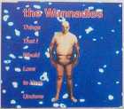 cd-singel: Wannadies: Things That I Would Like To Have Undone