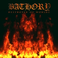 cd: Bathory: Destroyer of worlds