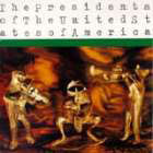 cd: Presidents of the United States of America: The Presidents of the United States of America