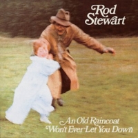 cd: Rod Stewart: An Old Raincoat Won't Never Let You Down