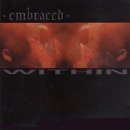 cd: Embraced: Within