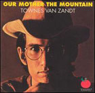 cd: Townes Van Zandt: Our Mother The Mountain