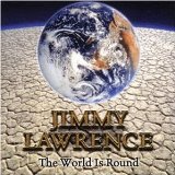  obestämt: Jimmy Lawrence: The world is round