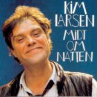 lp: Kim Larsen: Midt om Natten