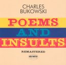 cd: Charles Bukowski: Poems and insults