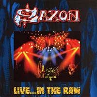 cd: Saxon: Live...in the raw