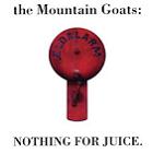 cd: Mountain Goats: Nothing For Juice